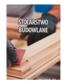 Okładka książki "Stolarstwo budowlane"