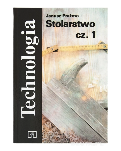 Książka  "Stolarstwo  cz. 1"