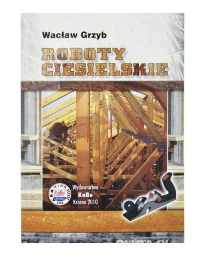 Książka "Roboty ciesielskie"