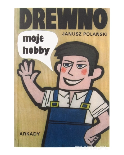 Książka "Drewno moje hobby" - okładka